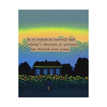 Rooted in Yourself Poster — 'Be So Rooted in Yourself...' Matte Vertical Wall Art