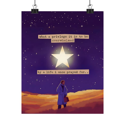 Matte Poster — "What a Privilege" Inspirational Starry Wall Art